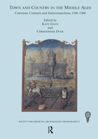Imagen de portada: Town and Country in the Middle Ages: Contrasts, Contacts and Interconnections, 1100-1500: No. 22 1st edition 9781905981397