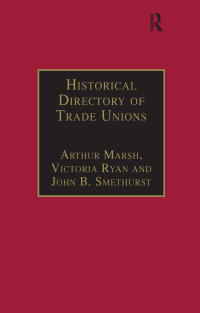 Cover image: Historical Directory of Trade Unions 1st edition 9780859679008