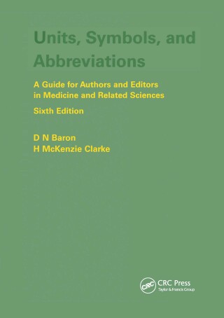Imagen de portada: Units, Symbols, and Abbreviations: A Guide for Authors and Editors in Medicine and Related Sciences, Sixth edition 6th edition 9781853156243