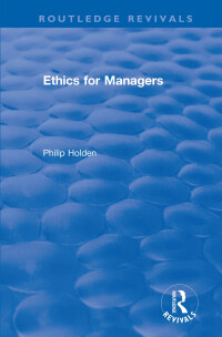 Cover image: Ethics for Managers 1st edition 9781138629158