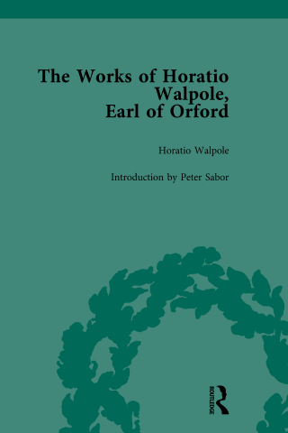表紙画像: The Works of Horatio Walpole, Earl of Orford Vol 1 1st edition 9781138764088