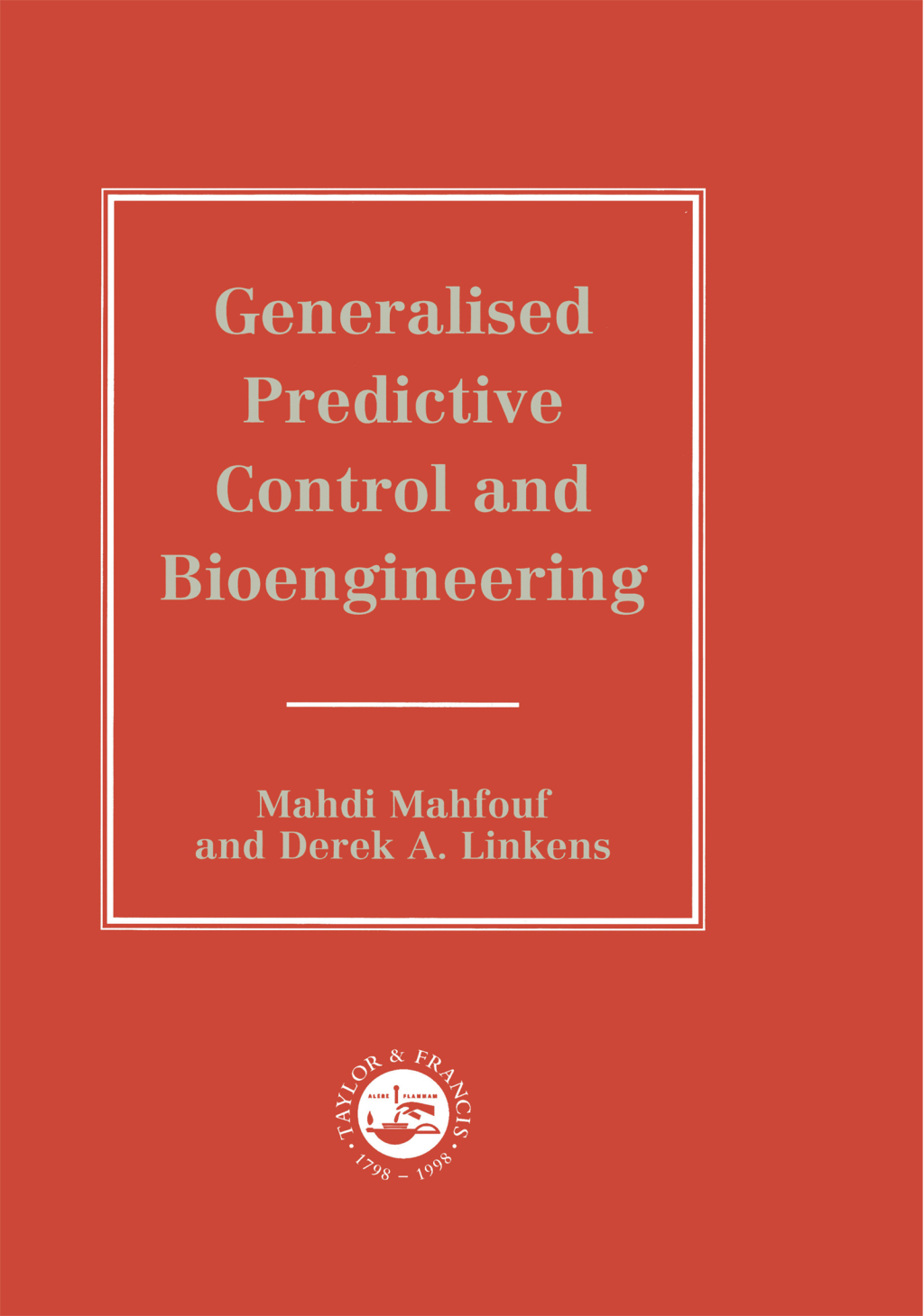 Generalized Predictive Control And Bioengineering 1st Edition
