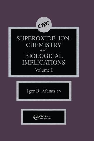 Cover image: Superoxide Ion Chemistry and Biological Implications 1st edition 9780849354519