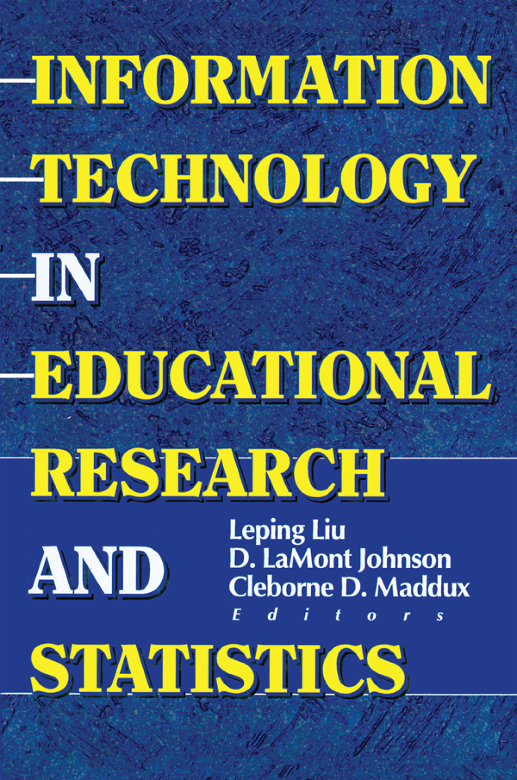 Information Technology in Educational Research and Statistics 1st Edition