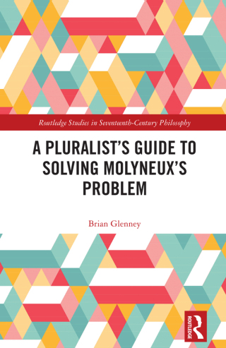 Imagen de portada: A Pluralist’s Guide to Solving Molyneux’s Problem 1st edition 9781032185712