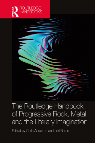 Cover image: The Routledge Handbook of Progressive Rock, Metal, and the Literary Imagination 1st edition 9781032340739