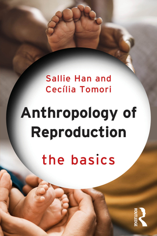 Titelbild: Anthropology of Reproduction: The Basics 1st edition 9781032459554