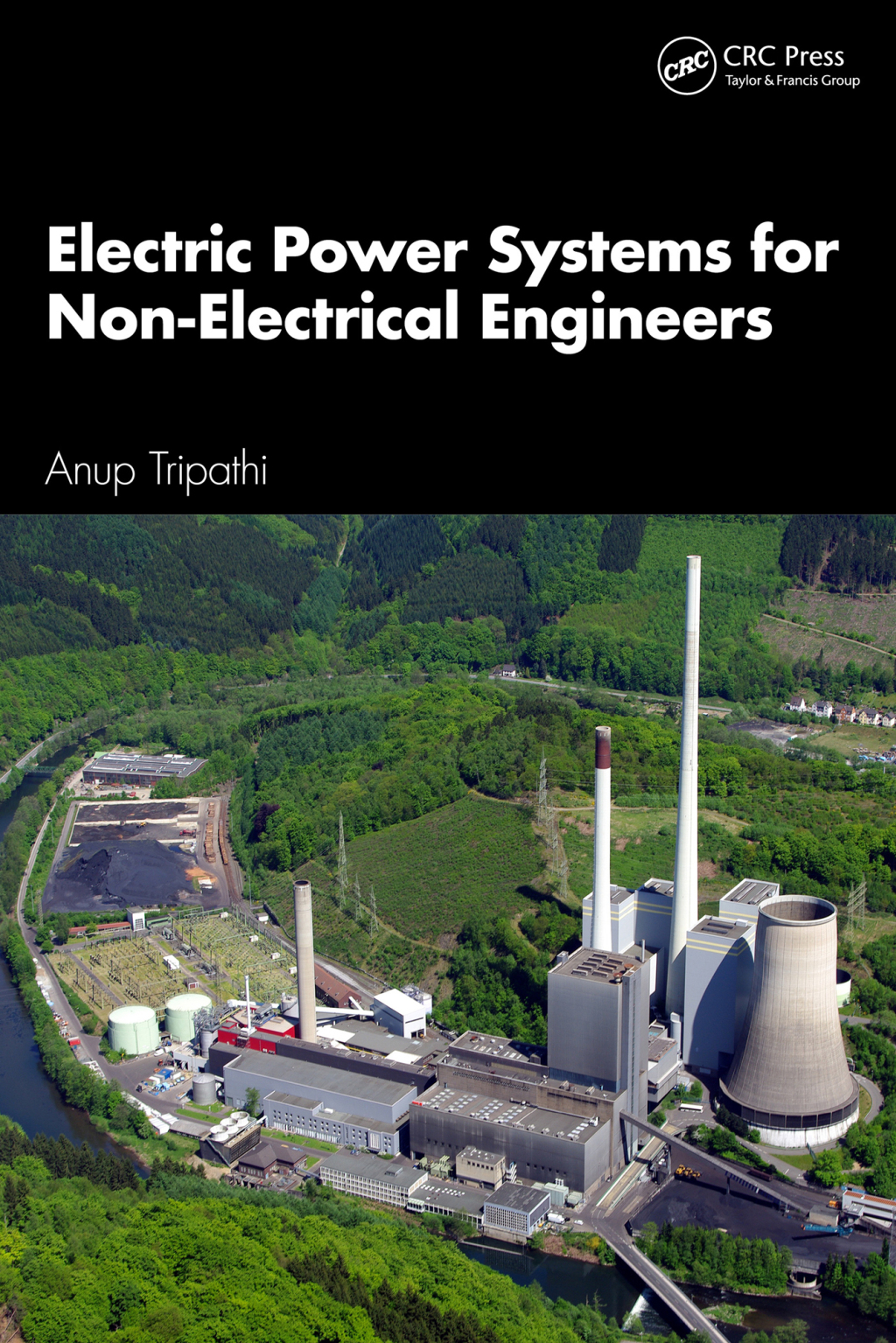 Electric Power Systems for Non-Electrical Engineers 1st Edition