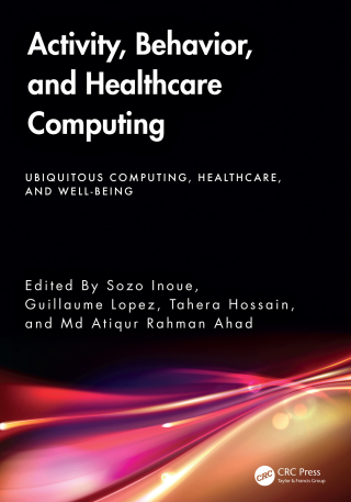 Cover image: Activity, Behavior, and Healthcare Computing 1st edition 9781032639185
