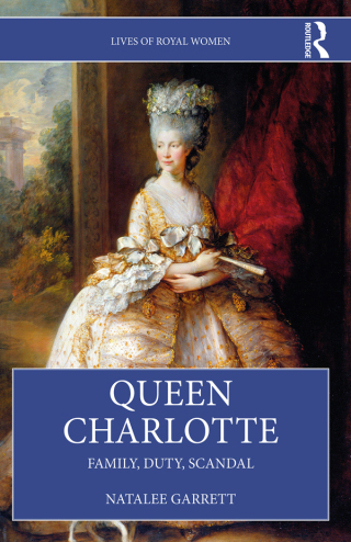 Cover image: Queen Charlotte 1st edition 9781032280417