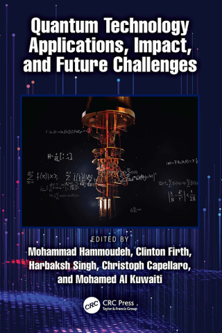 Imagen de portada: Quantum Technology Applications, Impact, and Future Challenges 1st edition 9781032883304