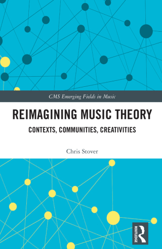 Cover image: Reimagining Music Theory 1st edition 9781032159775