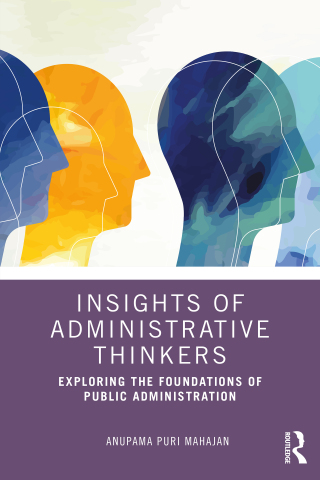 Cover image: Insights of Administrative Thinkers 1st edition 9781032912998