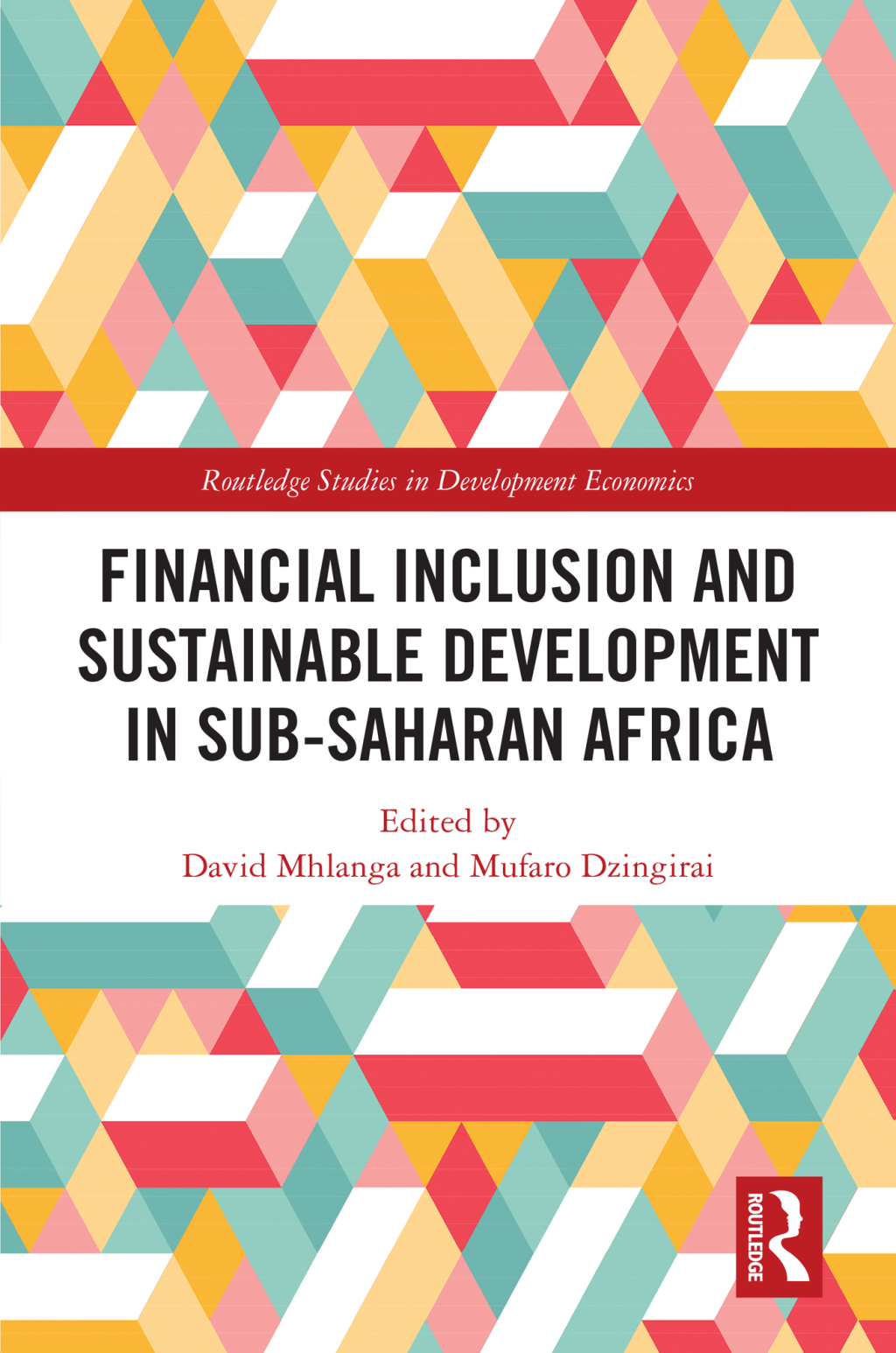Financial Inclusion and Sustainable Development in Sub-Saharan Africa 1st Edition