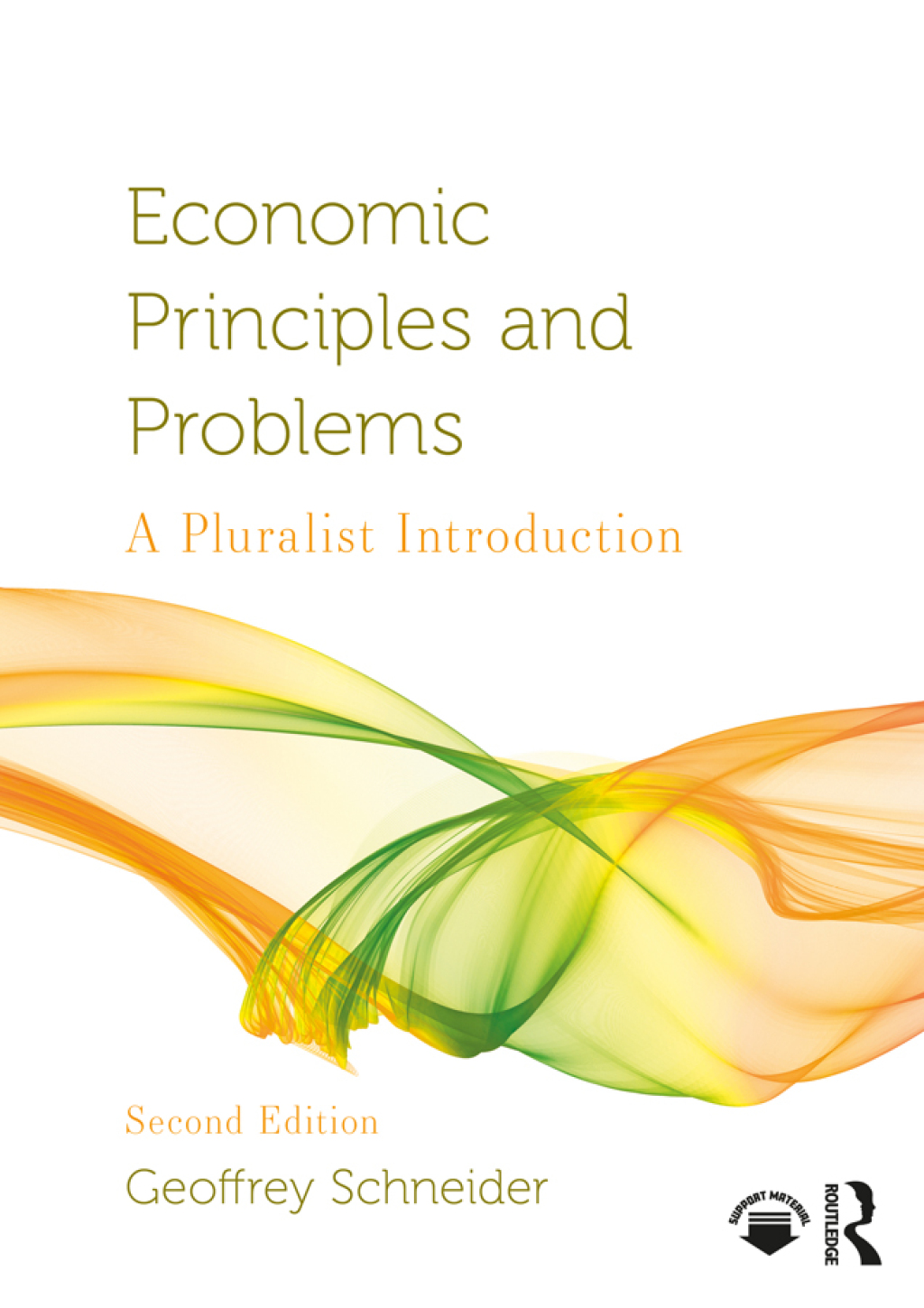 Economic Principles and Problems A Pluralist Introduction 2nd Edition