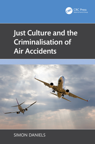 Immagine di copertina: Just Culture and the Criminalisation of Air Accidents 1st edition 9781032789101