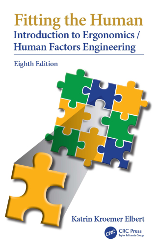 Cover image: Fitting the Human: Introduction to Ergonomics/Human Factors Engineering 8th edition 9781032619583