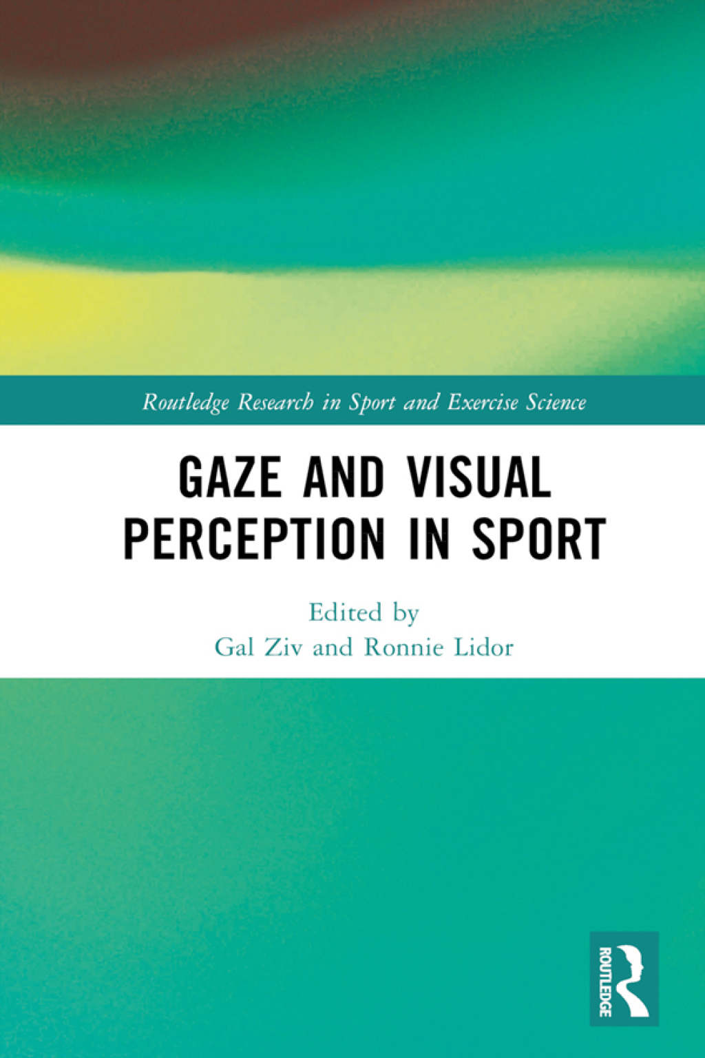 Gaze and Visual Perception in Sport 1st Edition