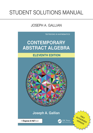 Cover image: Student Solutions Manual for Gallian's Contemporary Abstract Algebra 11th edition 9781032779577