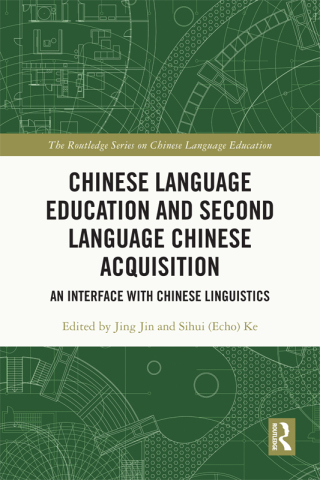 Cover image: Chinese Language Education and Second Language Chinese Acquisition 1st edition 9781032579474