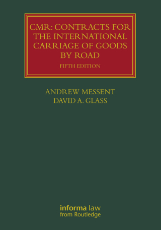 Cover image: CMR: Contracts for the International Carriage of Goods by Road 5th edition 9781032304120