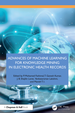 Cover image: Advances of Machine Learning for Knowledge Mining in Electronic Health Records 1st edition 9781032526102