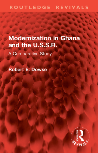 Cover image: Modernization in Ghana and the U.S.S.R. 1st edition 9781032962320