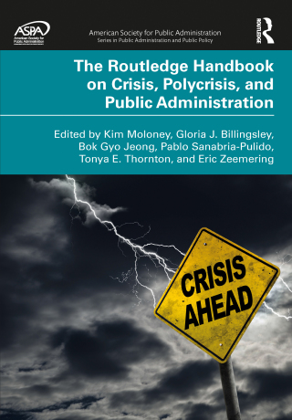 Cover image: The Routledge Handbook on Crisis, Polycrisis, and Public Administration 1st edition 9781032367583