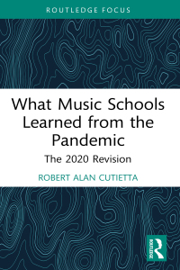 Imagen de portada: What Music Schools Learned from the Pandemic 1st edition 9781032844930