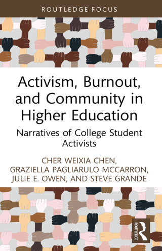 Cover image: Activism, Burnout, and Community in Higher Education 1st edition 9781032767031