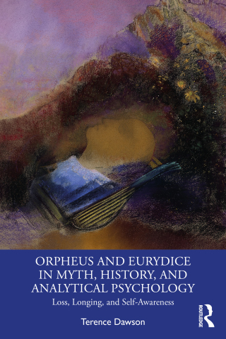 Cover image: Orpheus and Eurydice in Myth, History, and Analytical Psychology 1st edition 9781032857305