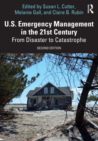 Cover image: U.S. Emergency Management in the 21st Century 2nd edition 9781032783420