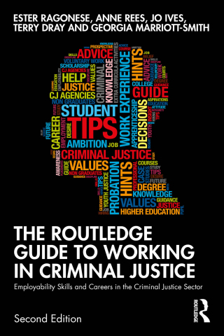Cover image: The Routledge Guide to Working in Criminal Justice 2nd edition 9781032216942