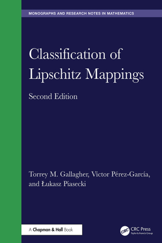 Cover image: Classification of Lipschitz Mappings 2nd edition 9781032605593