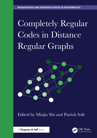 Titelbild: Completely Regular Codes in Distance Regular Graphs 1st edition 9781032494449