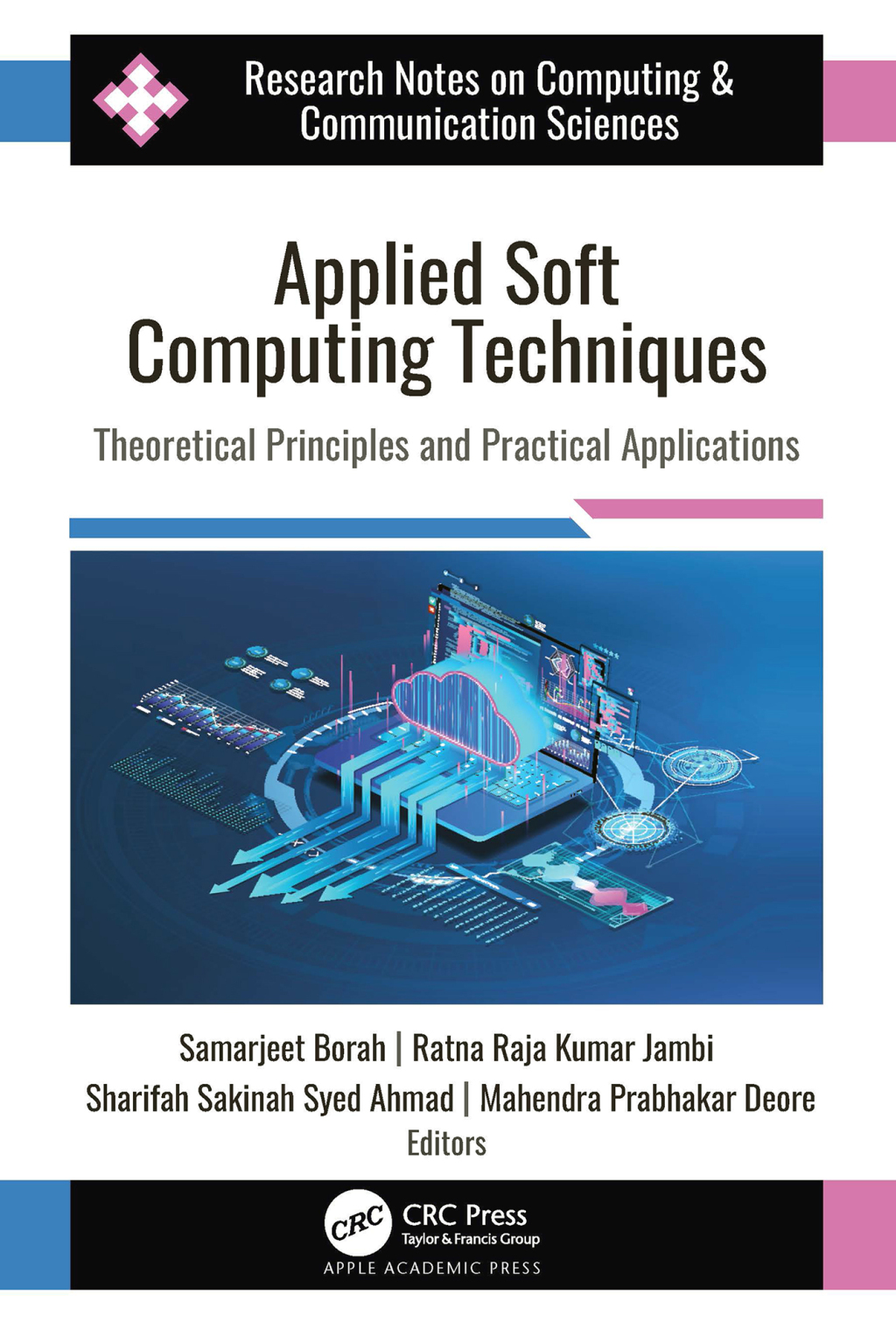 Applied Soft Computing Techniques Theoretical Principles and Practical Applications 1st Edition