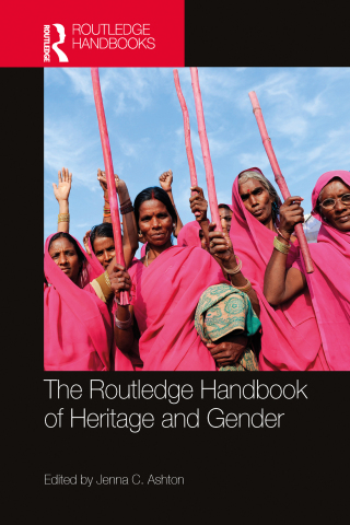 Cover image: The Routledge Handbook of Heritage and Gender 1st edition 9781032192086