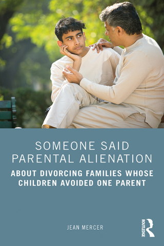 Cover image: Someone Said Parental Alienation 1st edition 9781032594576