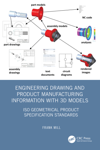 Imagen de portada: Engineering Drawing and Product Manufacturing Information with 3D Models 1st edition 9781032496986