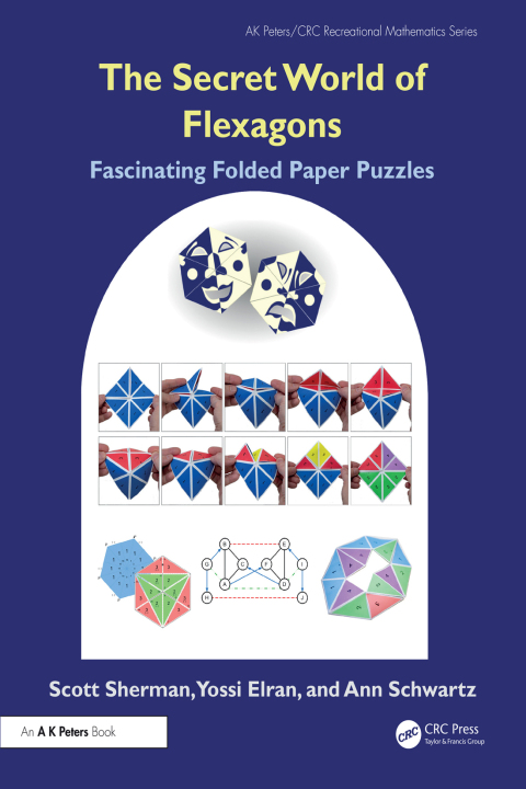 The Secret World of Flexagons: Fascinating Folded Paper Puzzles, 1st Edition - FULL INSTANT DOWNLOAD | PDF DOCX EPUB