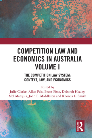 Cover image: Competition Law and Economics in Australia, Volume I 1st edition 9781032833705