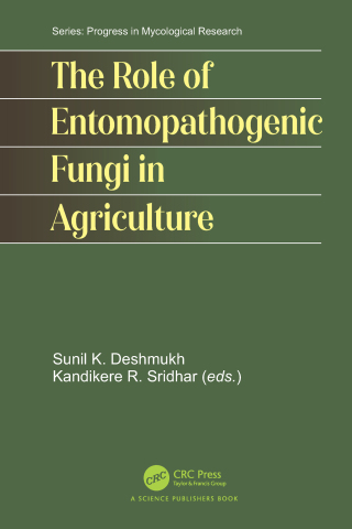 Cover image: The Role of Entomopathogenic Fungi in Agriculture 1st edition 9781032813226