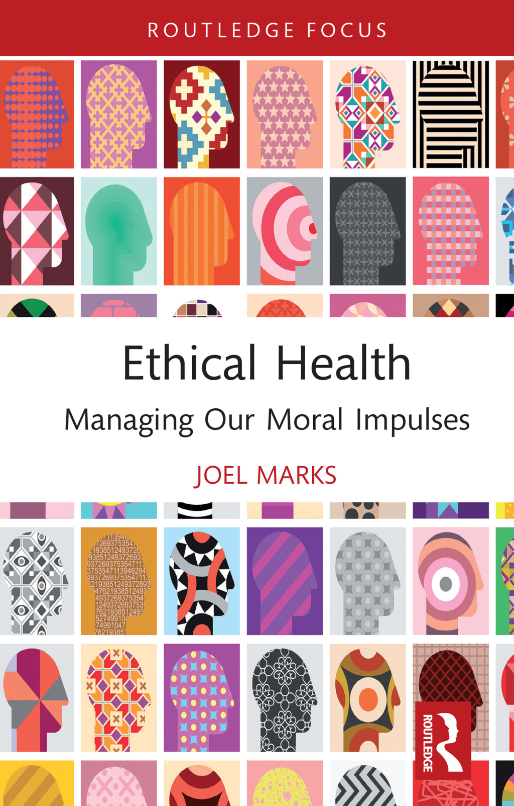 Ethical Health Managing Our Moral Impulses 1st Edition