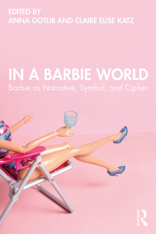Cover image: In a Barbie World 1st edition 9781032717272
