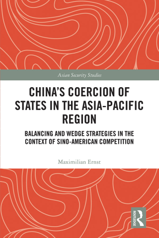 Imagen de portada: China's Coercion of States in the Asia-Pacific Region 1st edition 9781032812335