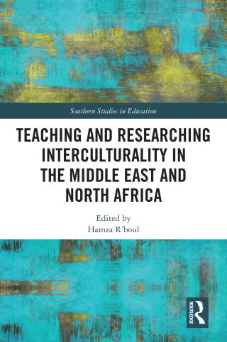 Cover image: Teaching and Researching Interculturality in the Middle East and North Africa 1st edition 9781032978529