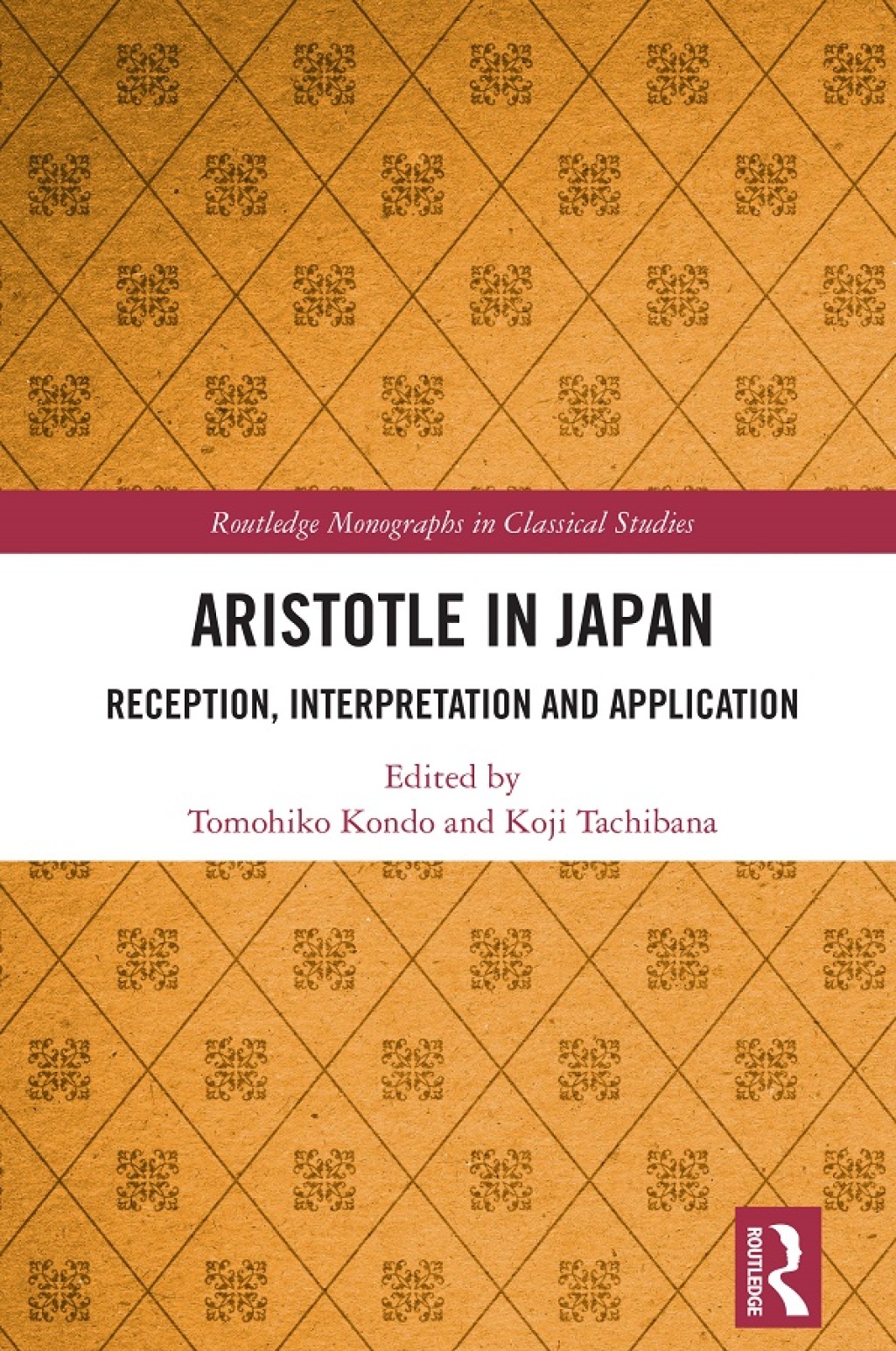 Aristotle in Japan Reception, Interpretation and Application 1st Edition