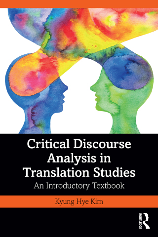 Cover image: Critical Discourse Analysis in Translation Studies 1st edition 9780367464943