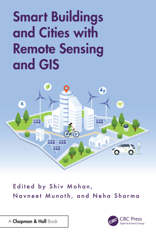 Cover image: Smart Buildings and Cities with Remote Sensing and GIS 1st edition 9781032586113