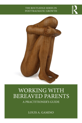 Cover image: Working with Bereaved Parents 1st edition 9781032380896